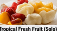 Tropical Fresh Fruit (Solo)