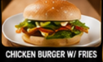 Chicken Burger w/ Fries