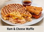 Ham & Cheese Waffle